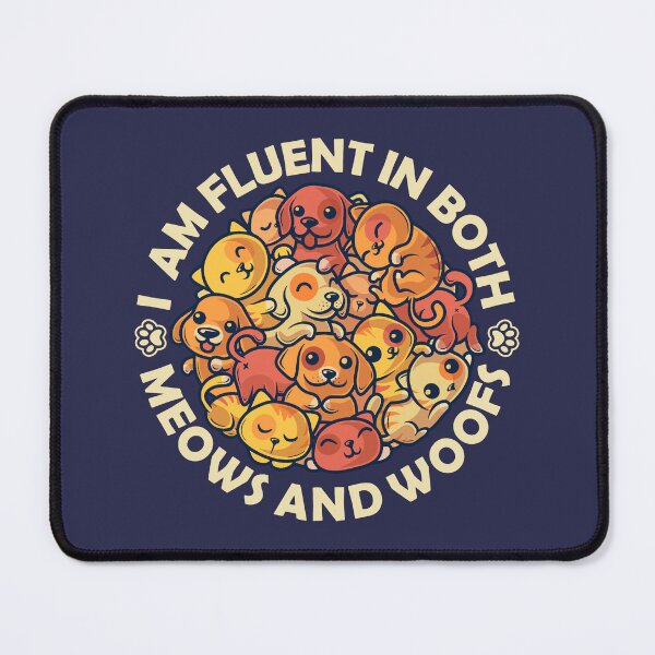 Item preview, Fluent in Meows & Woofs — One Language Just Isn't Pawsome Enough designed and sold by erion5k.