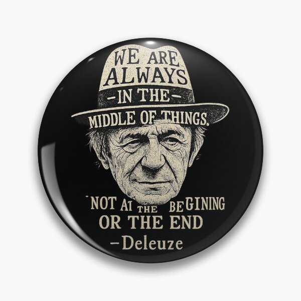 Artikelvorschau, Deleuze mitten in den Dingen — Existenzielle Philosophie Tee entworfen und verkauft von Overthinkers Anonymous.