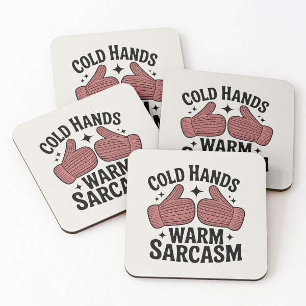 Item preview, Cold Hands Warm Sarcasm – Funny Winter Quote designed and sold by Jollys-ArtShop.