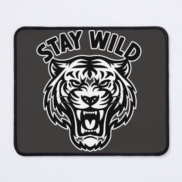 Item preview, Stay Wild Tiger designed and sold by The Woven Wardrobe.