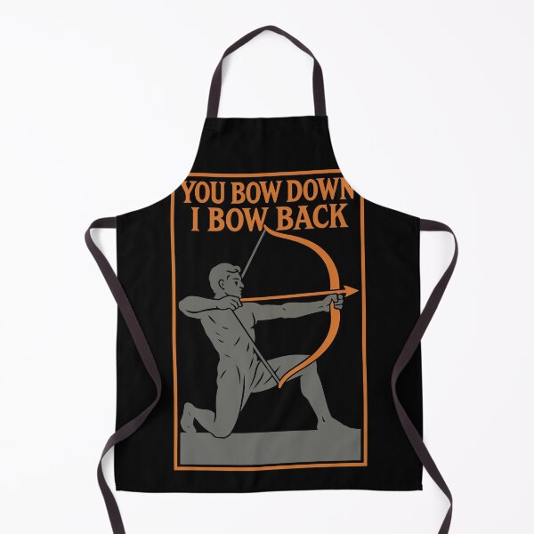 Item preview, You Bow Down I Bow Back Archer Funny designed and sold by LuminOrb.