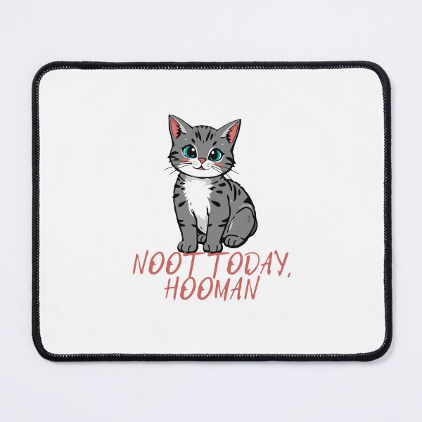 Item preview, Not Today Hooman  designed and sold by ridnaledesigner.