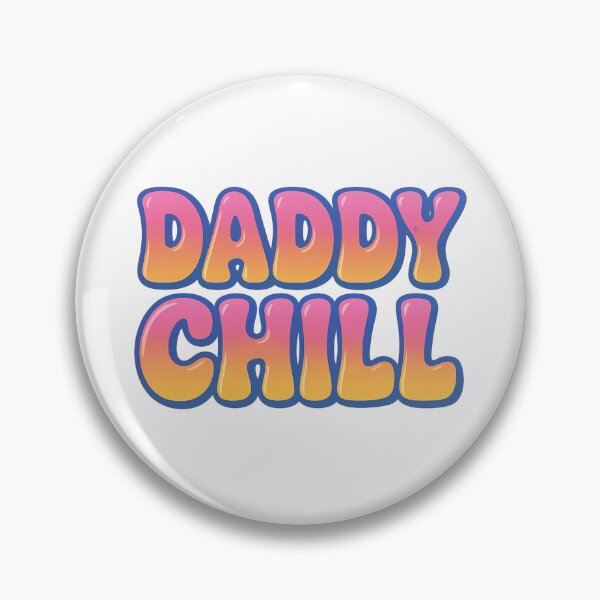 Item preview, DADDY CHILL designed and sold by NonsenseByLandy.
