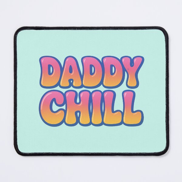 Item preview, DADDY CHILL designed and sold by NonsenseByLandy.