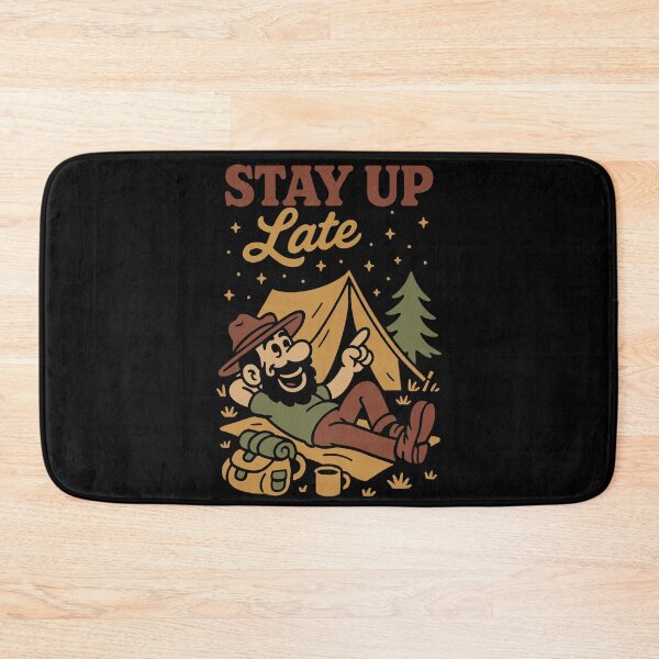 Item preview, Funny Camping Stay Up Late Camper designed and sold by LuminOrb.
