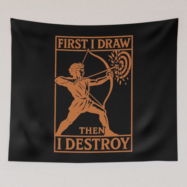Item preview, First I Draw Then I Destroy Archery Bow Archer designed and sold by LuminOrb.