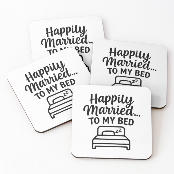 Item preview, Funny Sleep Quote Design - Happily Married to My Bed designed and sold by crazydotdesigns.