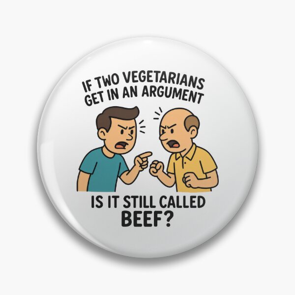 Item preview, Vegetarians Arguing – Is It Still Called Beef? Funny Joke designed and sold by Punny Graves.