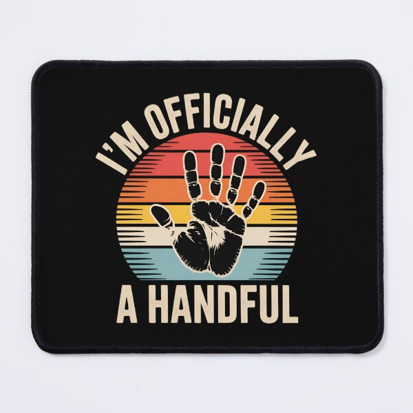 Item preview, I'm Officially a Handful Five 5th Birthday Turning 5 designed and sold by Blok45.
