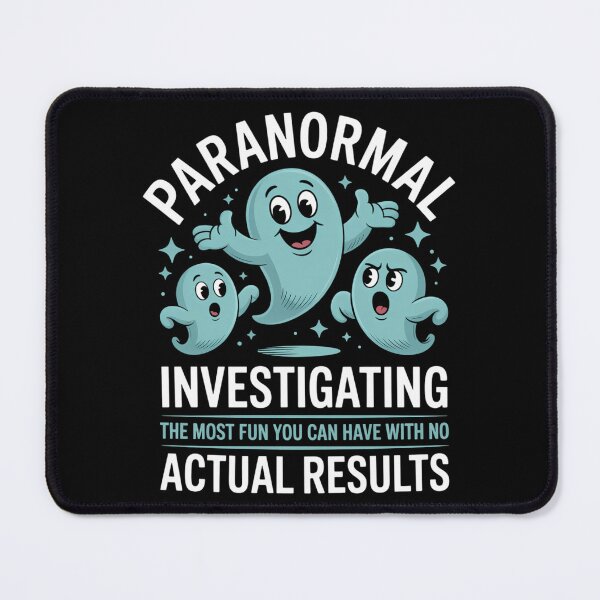 Item preview, Ghost Hunting Investigator Joke designed and sold by CookWorldLaughs.