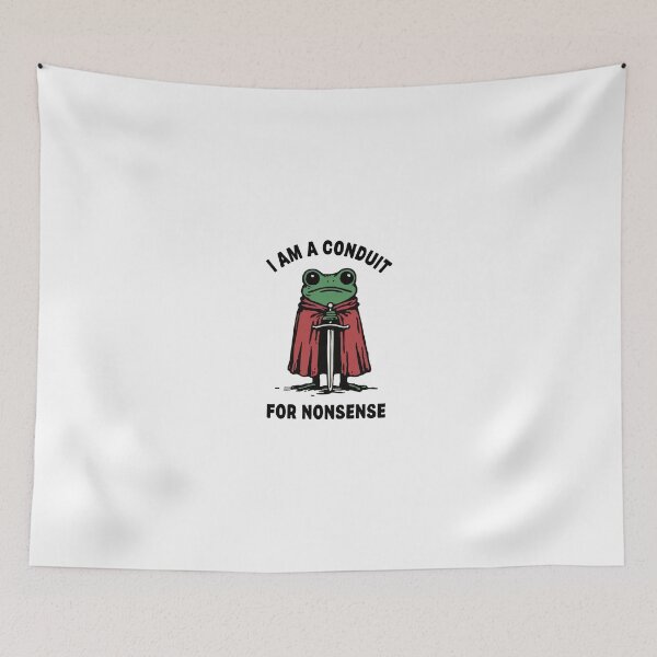 Item preview, i am a conduit for nonsense	 designed and sold by zainab hussain.