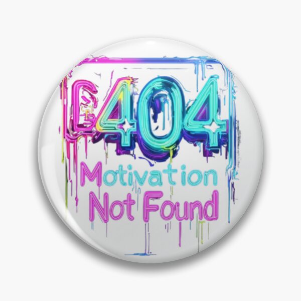 Item preview, Error 404 – Motivation Not Found Neon Typography designed and sold by AlexLineArt.