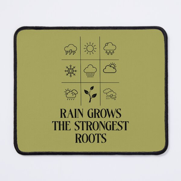 Item preview, Rain Grows The Strongest Roots Resilience Motivation Nature designed and sold by artprintschabab.