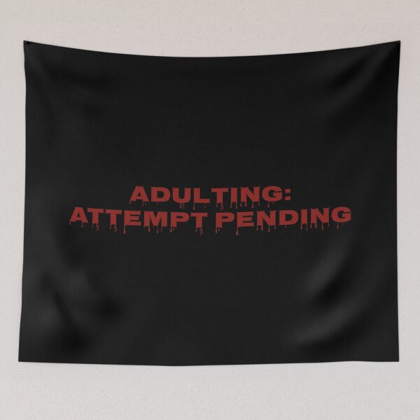 Item preview, Adulting Attempt Pending Funny Quote Typography Design designed and sold by MONTRIS.