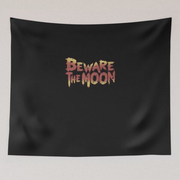 Item preview, Beware-The-Moon designed and sold by GuyyMosciski.