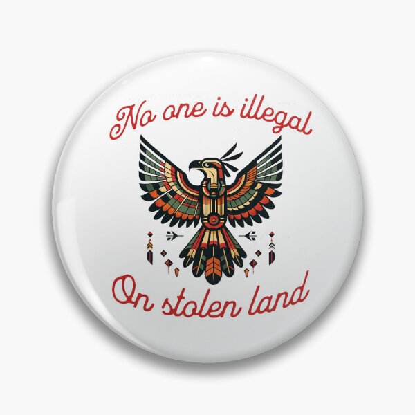 Item preview, No One is Illegal On Stolen Land Thunderbird Native American designed and sold by OleOleStore.