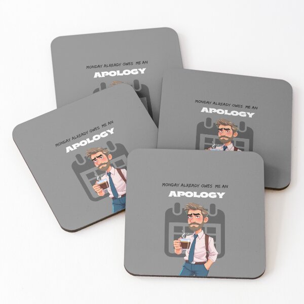 Item preview, Monday Already Owes Me an Apology – Funny Work Week Quote designed and sold by Red White Blue Studio.