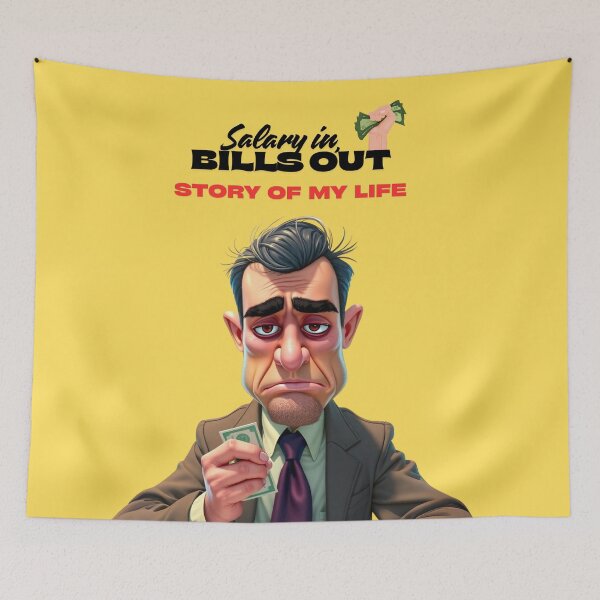 Item preview, Salary In, Bills Out – Story of My Life Funny Office Quote designed and sold by Red White Blue Studio.