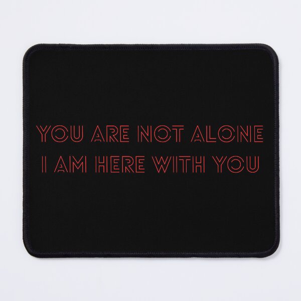 Item preview, You are not alone designed and sold by MaxCardoso.