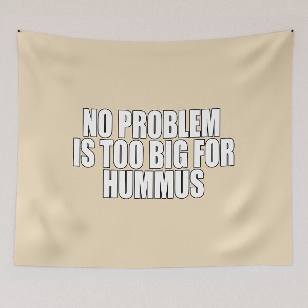 Item preview, Hummus Solves Everything designed and sold by ianablakeman.