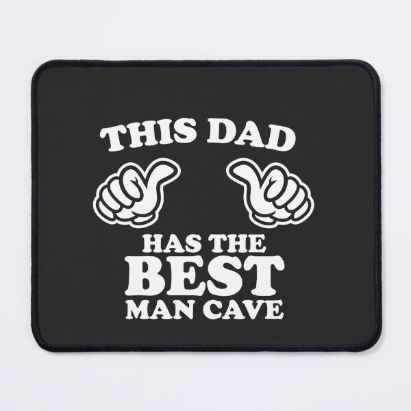 Item preview, This Dad Has The Best Man Cave designed and sold by shitpostee.