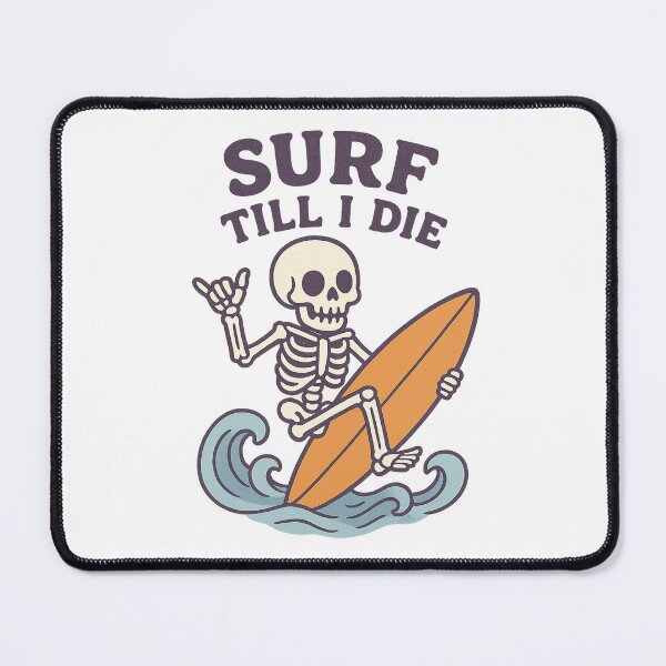 Item preview, Surf Till I Die – Skeleton Surfer Design designed and sold by AmeliaKrysiak.