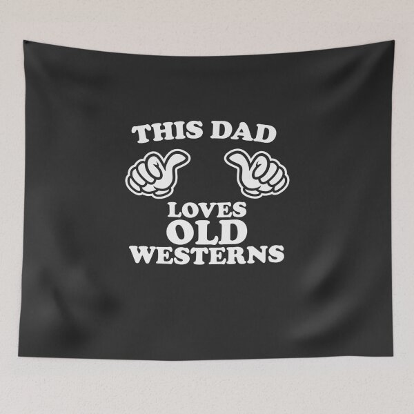 Item preview, This Dad Loves Old Westerns designed and sold by shitpostee.