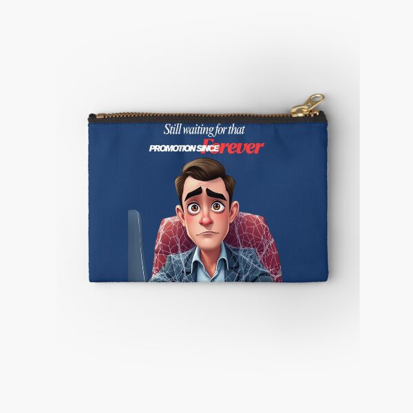 Item preview, Still Waiting for That Promotion Since Forever – Funny Corporate Quote designed and sold by Red White Blue Studio.