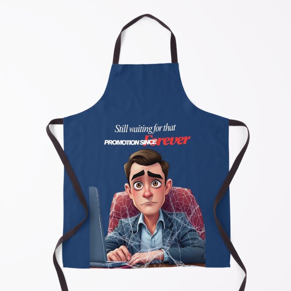 Item preview, Still Waiting for That Promotion Since Forever – Funny Corporate Quote designed and sold by Red White Blue Studio.