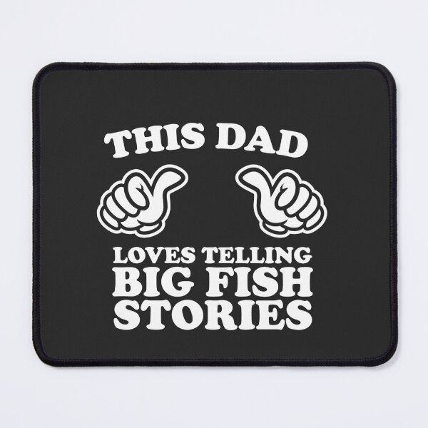 Item preview, This Dad Loves Telling Big Fish Stories designed and sold by shitpostee.