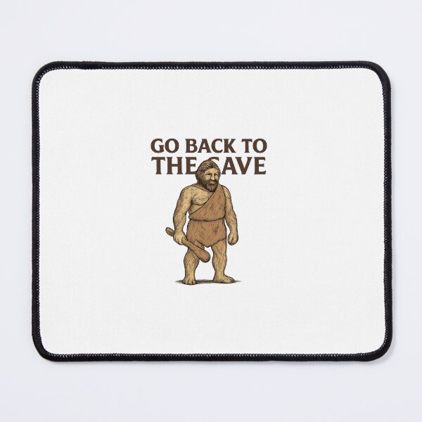 Item preview, Go Back to the Cave – Vintage Caveman Humor Design designed and sold by mawelly.