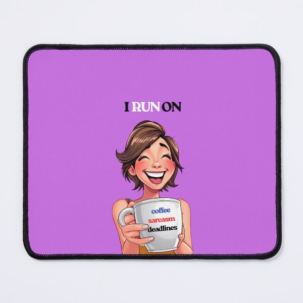 Item preview, I Run on Coffee, Sarcasm & Deadlines – Funny Office Quote" designed and sold by Red White Blue Studio.