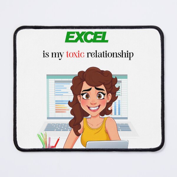 Item preview, Excel Is My Toxic Relationship – Funny Office & Data Quote designed and sold by Red White Blue Studio.