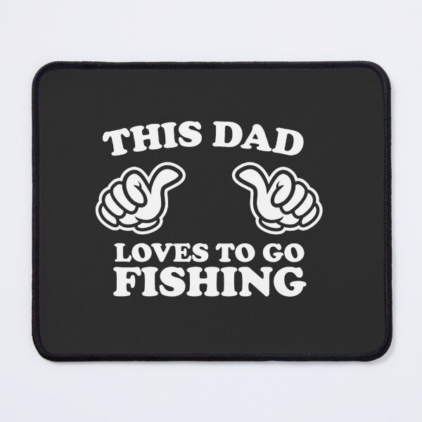 Item preview, This Dad Loves To Go Fishing designed and sold by shitpostee.