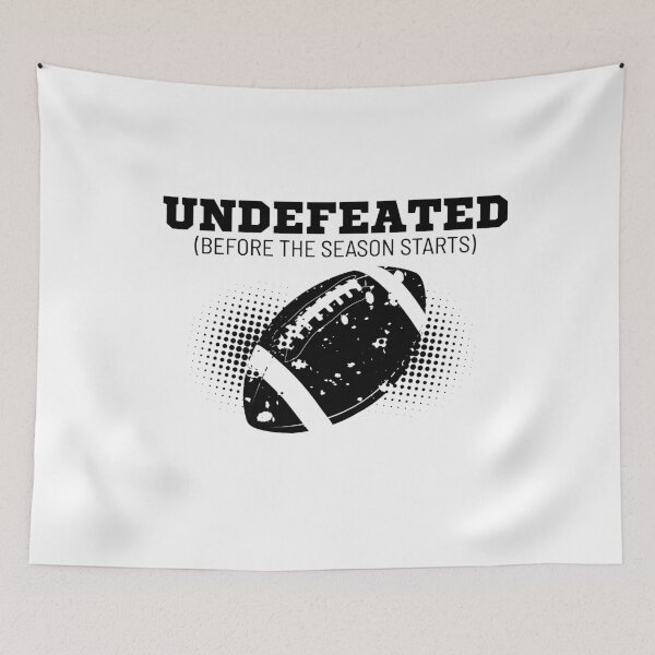 Item preview, Undefeated (Before the Season Starts) | Funny Fantasy Football T-Shirt designed and sold by tretre115.