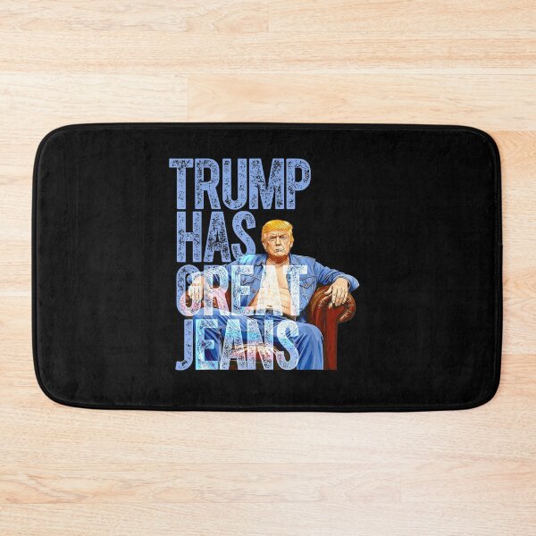 Item preview, Trump Has Great Jeans designed and sold by VictoireBonnet.