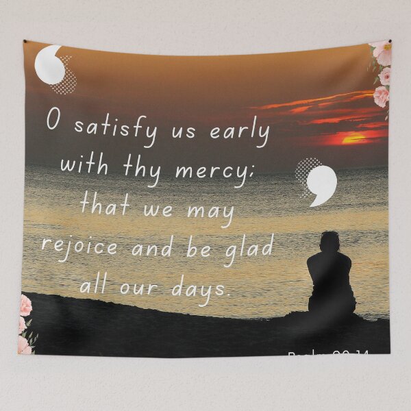 Item preview, Psalm 90:14 designed and sold by Undonemadenew.