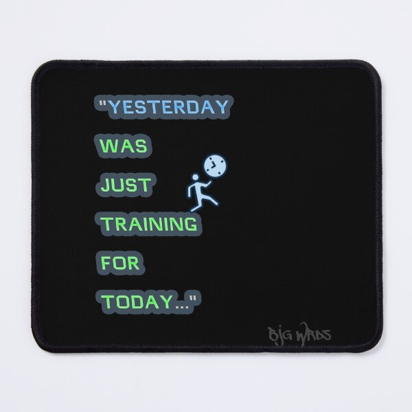 Item preview, "YESTERDAY ..." Quote 8/26/2025 designed and sold by BJGWRDS.