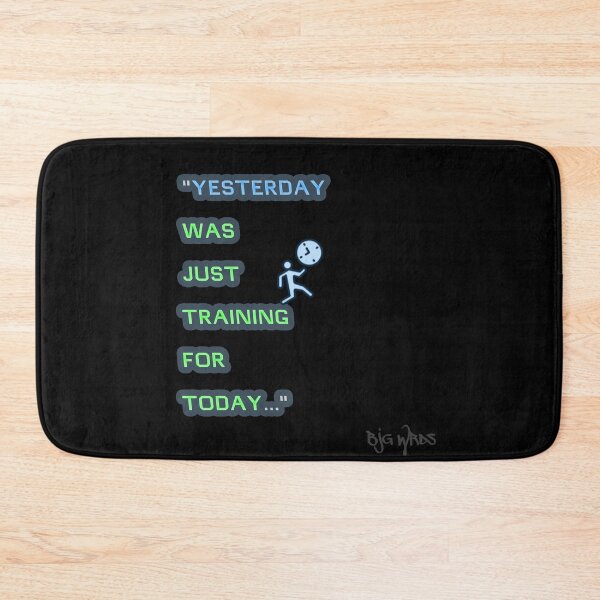 Item preview, "YESTERDAY ..." Quote 8/26/2025 designed and sold by BJGWRDS.