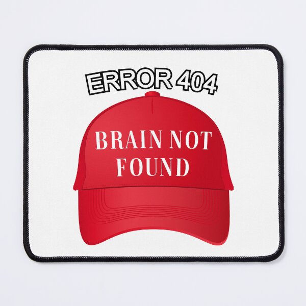 Item preview, ERROR 404: Brain Not Found Red Hat designed and sold by Blessinsncurses.
