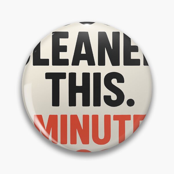 Item preview, I Just Cleaned This 5 Minutes Ago – Funny Parenting Chaos Quote designed and sold by StillandStory.