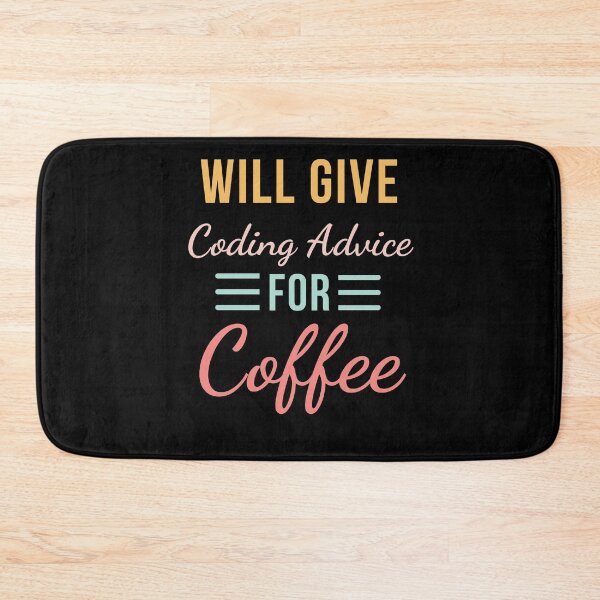 Item preview, Will Give Coding Advice for Coffee Funny Programmer cute designed and sold by snowry.