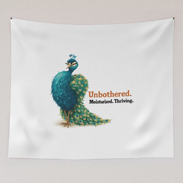 Item preview, Funny Meme - Unbothered Moisturised Thriving Peacock designed and sold by hamishby.