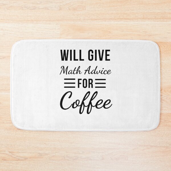 Item preview, Will Give Math Advice for Coffee Funny Math Saying designed and sold by snowry.
