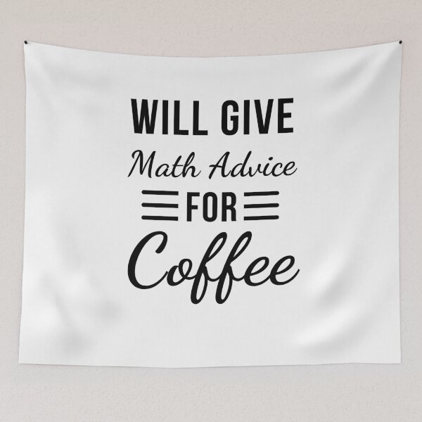 Item preview, Will Give Math Advice for Coffee Funny Math Saying designed and sold by snowry.