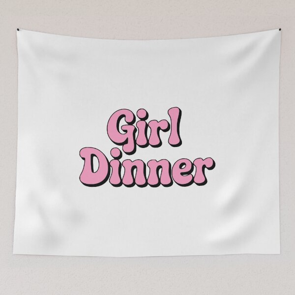 Item preview, Girl Dinner! Pink Girlie Quote designed and sold by PMCreative.