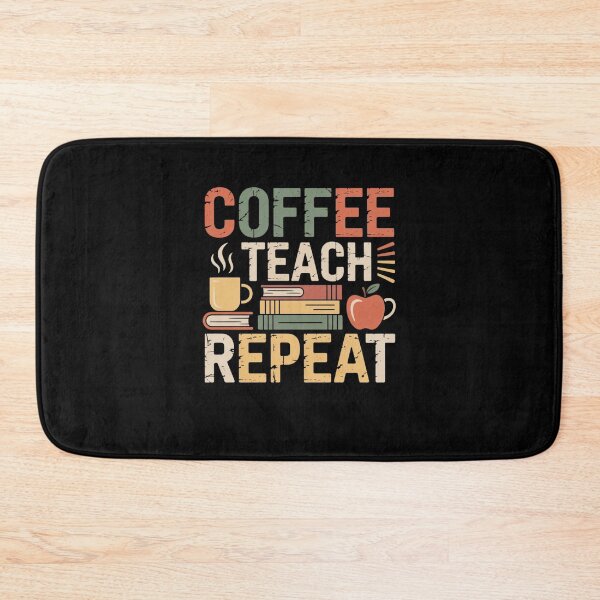 Item preview, Coffee Teach Repeat Teacher designed and sold by Mateusz Majcherek.