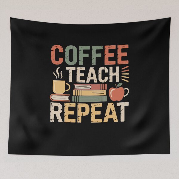 Item preview, Coffee Teach Repeat Teacher designed and sold by Mateusz Majcherek.