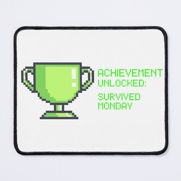 Item preview, Achievement Unlocked: Survived Monday | Funny Gamer Quote Sticker & T-Shirt designed and sold by SayWhatStudio.