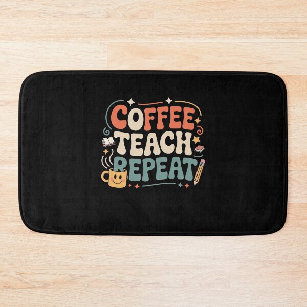 Item preview, Coffee Teach Repeat Teacher designed and sold by Mateusz Majcherek.